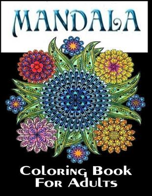 Book cover for Mandala Coloring Book For Adults