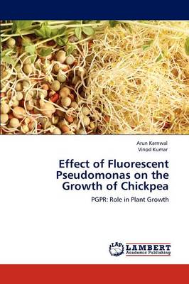 Book cover for Effect of Fluorescent Pseudomonas on the Growth of Chickpea