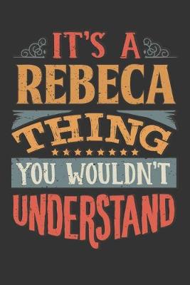 Book cover for Its A Rebeca Thing You Wouldnt Understand