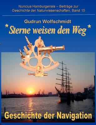 Book cover for Sterne weisen den Weg - Geschichte der Navigation