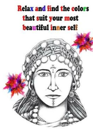 Cover of Relax And Find The Colors That Suit Your Most Beautiful Inner Self