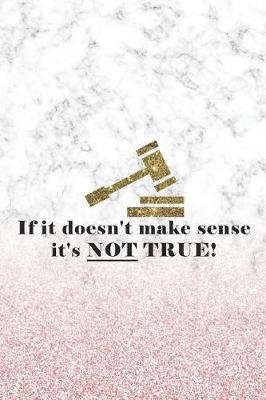 Book cover for If It Doesn't Make Sense It's Not True!