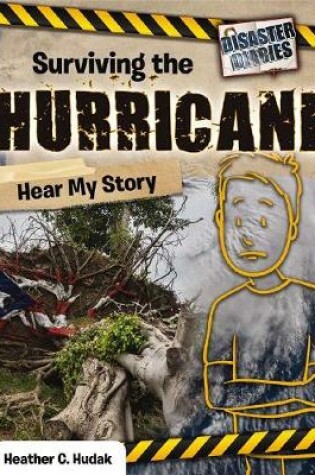 Cover of Surviving the Hurricane: Hear My Story