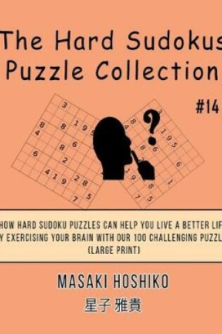 Cover of The Hard Sudokus Puzzle Collection #14