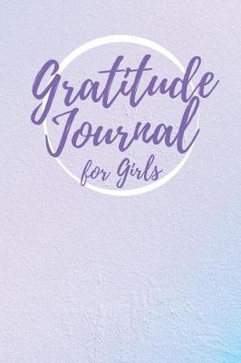 Cover of Gratitude Journal for Girls