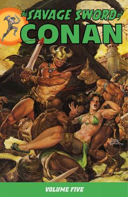 Book cover for Savage Sword Of Conan Volume 5