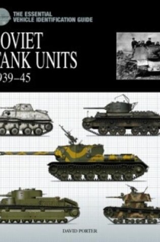 Cover of Soviet Tank Units 1939-45 (First Edition)