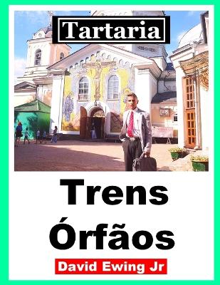 Book cover for Tartaria - Trens Orfaos