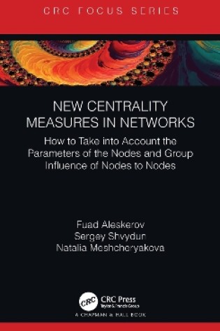 Cover of New Centrality Measures in Networks