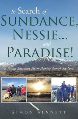 Cover of In Search of Sundance, Nessie ... and Paradise!