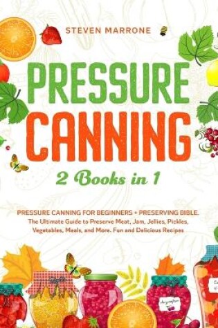 Cover of Pressure Canning 2 Books in 1