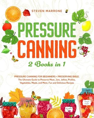 Cover of Pressure Canning 2 Books in 1