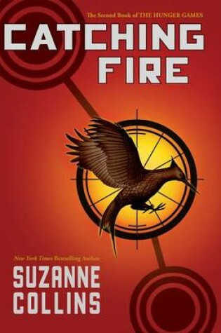 Cover of Catching Fire (the Second Book of the Hunger Games)