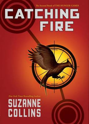Book cover for Catching Fire (the Second Book of the Hunger Games)