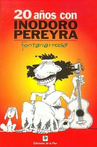 Cover of 20 Anos Con Inodoro Pereyra