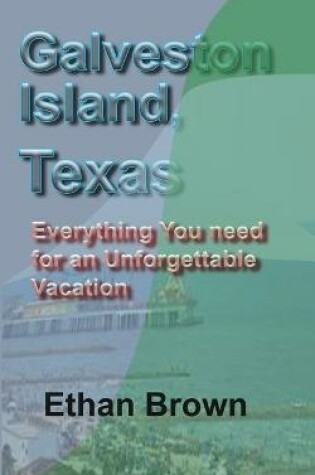 Cover of Galveston Island, Texas