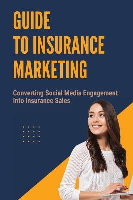 Cover of Guide To Insurance Marketing