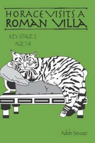 Cover of Horace Visits a Roman Villa (Age 7-11 Years)