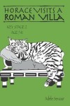 Book cover for Horace Visits a Roman Villa (Age 7-11 Years)