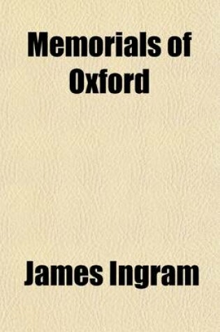 Cover of Memorials of Oxford (Volume 2)