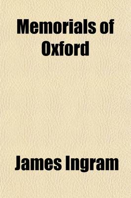 Book cover for Memorials of Oxford (Volume 2)