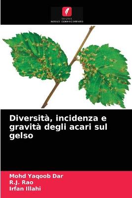 Book cover for Diversità, incidenza e gravità degli acari sul gelso