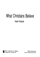 Book cover for What Christians Believe