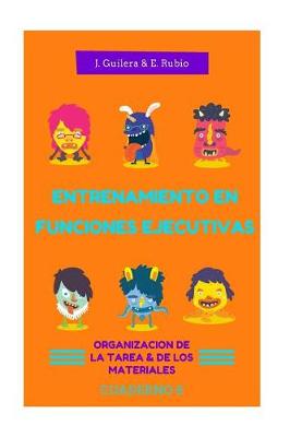 Cover of Entrenamiento en Funciones Ejecutivas. Organizacion Tarea y Materiales. Cuaderno 8.