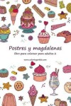 Book cover for Postres y magdalenas libro para colorear para adultos 2