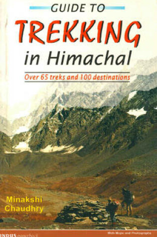 Cover of Guide to Trekking in Himachal Pradesh