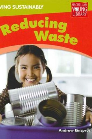 Cover of Living Sustainably Reducing Waste