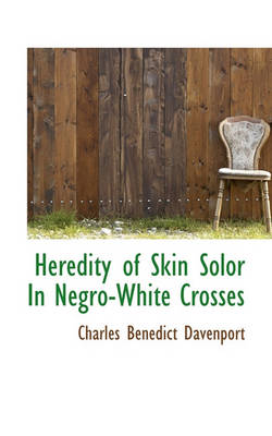 Book cover for Heredity of Skin Solor in Negro-White Crosses