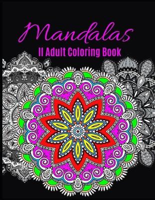 Book cover for Mandalas II Adult Coloring Book