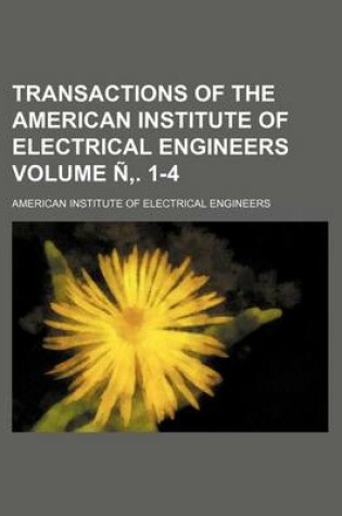 Cover of Transactions of the American Institute of Electrical Engineers Volume N . 1-4
