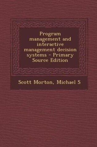 Cover of Program Management and Interactive Management Decision Systems