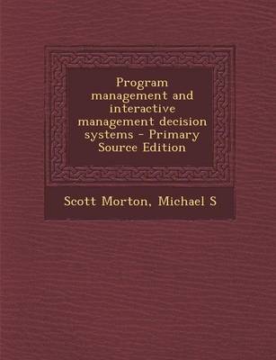 Book cover for Program Management and Interactive Management Decision Systems