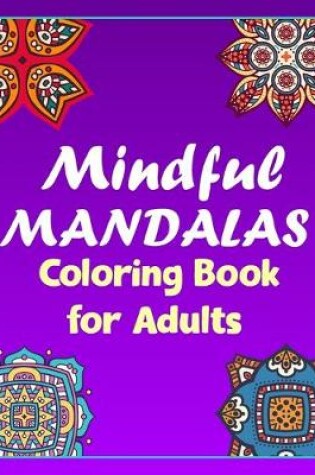 Cover of mindful mandalas coloring book for adults