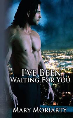 Book cover for I've Been Waiting for You