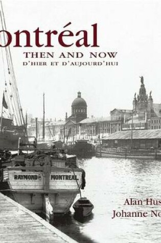 Cover of Montreal Then and Now (Compact)