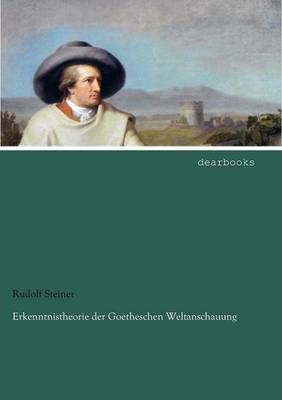 Book cover for Erkenntnistheorie der Goetheschen Weltanschauung