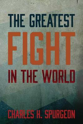 Book cover for The Greatest Fight in the World