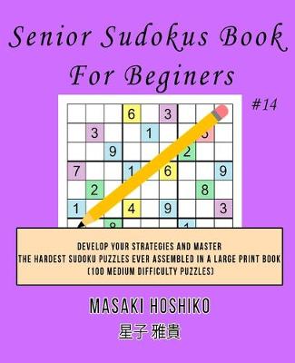 Book cover for Senior Sudokus Book For Beginers #14