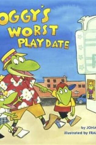 Cover of Froggy's Worst Playdate