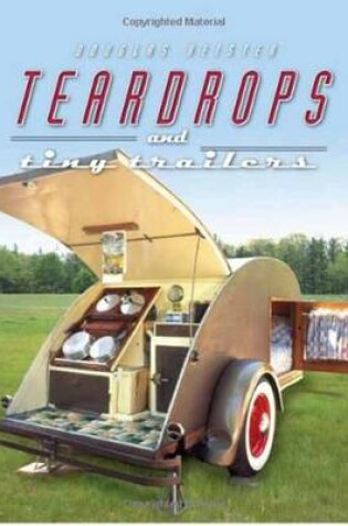 Cover of Teardrops and Tiny Trailers