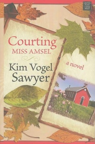 Cover of Courting Miss Amsel
