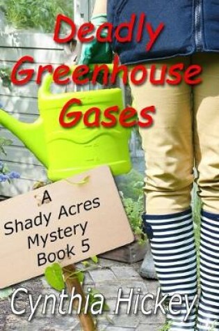 Cover of Deadly Greenhouse Gases