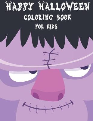 Book cover for Happy Halloween Coloring Book for Kids