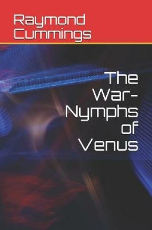Cover of The War-Nymphs of Venus