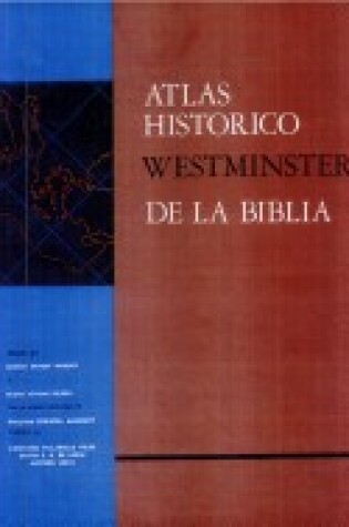 Cover of Atlas Historico Westminster de la Biblia