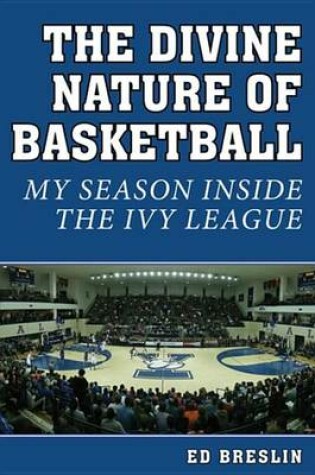 Cover of The Divine Nature of Basketball